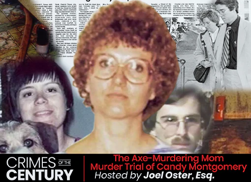 Crimes of the Century CLE: The Axe-Murdering Mom - Murder Trial of Candy Montgomery