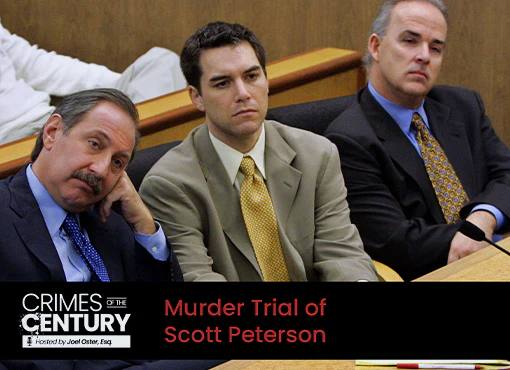 Crimes of the Century CLE: Murder Trial of Scott Peterson