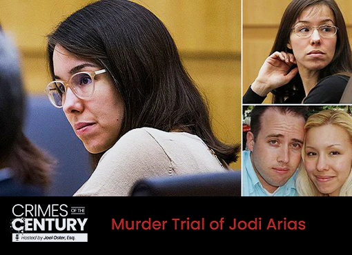Crimes of the Century CLE: Murder Trial of Jodi Arias